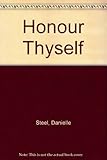 Honour thyself