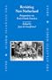 Revisiting New Netherland: Perspectives on Early Dutch America (The Atlantic World Europe, Africa and the Americas, 1500-1830)
