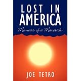 Lost in America: Memoirs of a Maverick