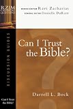 Can I Trust the Bible? (RZIM Critical Questions Discussion Guides)