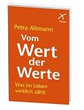 Produkt-Bild: Vom Wert der Werte: Was im Leben wirklich z&auml;hlt