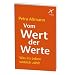 Vom Wert der Werte: Was im Leben wirklich z�hlt