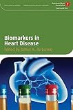 Biomarkers in heart disease