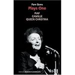 Plays One: Piaf, Camille, Queen Christina (Modern Playwrights) book cover