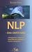 Produkt-Bild: NLP - Eine Einf&uuml;hrung - F&auml;higkeiten entdecken, Bewu&szlig;tsein entwickeln, Leben ver&auml;ndern