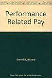 Performance related pay for the 1990s : pay policy, benefits, rewards, profit sharing, profit-related pay share, incentive schemes