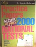 National curriculum, key stage 2, age 10-11 : key stage 2 national tests, maths : practice papers for the 2000 tests