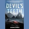 The Devil's Teeth: A True Story of Obsession and Survival Among America's Great White Sharks