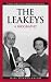 The Leakeys: A Biography (Greenwood Biographies)
