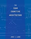 The Soar cognitive architecture