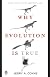 Why Evolution Is True