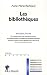 Les biblioth�ques