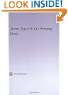 Joyce and the Perverse Ideal (Studies in Major Literary Authors)
