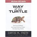 Way of the Turtle (The Secret Methods That Turned Ordinary People into Legendary Traders) (Compact Disc)