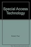 Special access technology