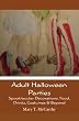 Adult Halloween Parties: Spooktacular Decorations, Food, Drinks, Costumes & Beyond