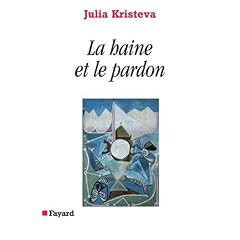 La haine et le pardon : Pouvoirs et limites de la psychanalyse III