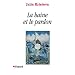 La haine et le pardon : Pouvoirs et limites de la psychanalyse III