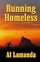 Running Homeless (Walking Homeless) 