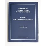 Sylloge of Islamic Coins in the Ashmolean: Volume 2 - Early Post-Reform Coinage (hardback)