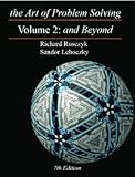 The Art of Problem Solving: And Beyond (The Art of Problem Solving, Volume 2)