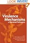 Virulence Mechanisms of Bacterial Pathogens