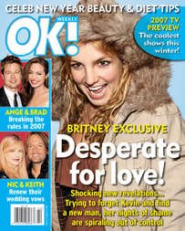 OK Weekly Magazine Britney Spears January 8, 2007 Issue (Cate Blanchett, Gwen Stefani, Angelina Jolie)
