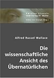 Die wissenschaftliche Ansicht des �bernat�rlichen