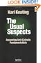 The Usual Suspects: Answering Anti-Catholic Fundamentalists