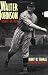 Walter Johnson: Baseball's Big Train