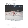 Dover Solo: Swimming the English Channel
