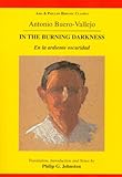 In the burning darkness = En la ardiente oscuridad