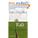 Kali: Eine Vorwintergeschichte