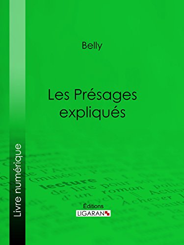 Les Présages expliqués (French Edition)