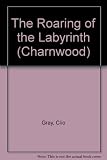 The roaring of the labyrinth