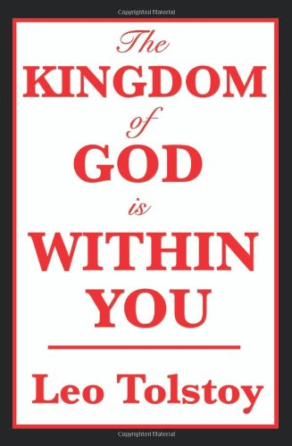 The Kingdom of God Is Within You