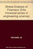 Stress analysis of polymers