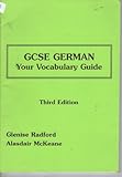 GCSE German : your vocabulary guide