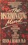 The Discriminating Mind: A Guide to Deepening Insight and Clarifying Outlook