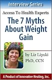 The 7 Myths About Weight Gain