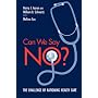 Can We Say No?:  The Challenge of Rationing Health Care