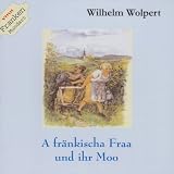 A fränkischa Fraa und ihrn Moo, 1 Audio-CD