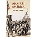 Anasazi America: Seventeen Centuries on the Road from Center Place