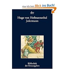 Jedermann: Das Spiel vom Sterben des reichen Mannes: Das Spiel vom Sterben des reichen Mannes. Berlin 1911