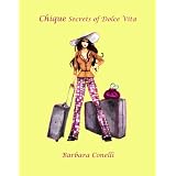 Chique Secrets of Dolce Vita