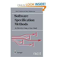 Software Specification Methods: An Overview Using a Case Study (Formal Approaches to Computing and Information Technology (FACIT))