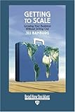 Getting to Scale: Growing Your Business Without Selling Out