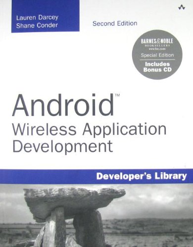 Android Wireless Application Development: Barnes & Noble Special Edition, by Shane Conder, Lauren Darcey