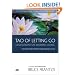 TAO of Letting Go: Meditation For Modern Living