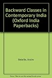 The backward classes in contemporary India